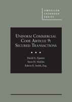Uniform Commercial Code Article 9: Secured Transactions (American Casebook Series) 1642420956 Book Cover