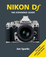 Nikon Df (The Expanded Guide) 1781451001 Book Cover