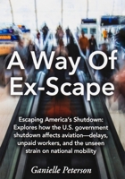 A Way of Ex-Scape B0HDG2KWTK Book Cover