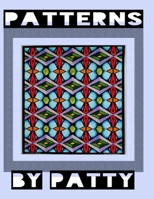 Patterns by Patty: a Coloring Book 1951576128 Book Cover