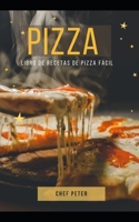 PIZZA Libro de recetas de pizza fácil null Book Cover