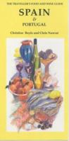 Spain and Portugal (Traveller's Food & Wine Guides) 1898470014 Book Cover