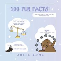 100 Fun Facts 1543785166 Book Cover