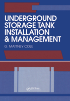 Underground Storage Tank Installation and Management 0873715969 Book Cover