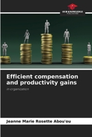 Efficient compensation and productivity gains 620713298X Book Cover