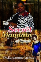 The Secret Mandate of Rahab 1300191856 Book Cover