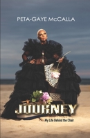 Journey: My Life Behind the Chair 1735882720 Book Cover