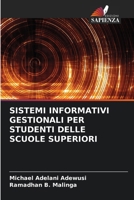 Sistemi Informativi Gestionali Per Studenti Delle Scuole Superiori (Italian Edition) 6207051440 Book Cover