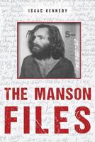 The Manson Files 153037927X Book Cover