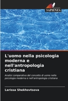 L'uomo nella psicologia moderna e nell'antropologia cristiana 6202987162 Book Cover