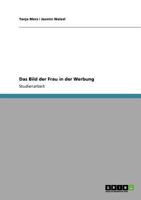 Das Bild der Frau in der Werbung 3640862511 Book Cover