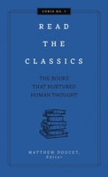 Read the Classics: The Books that Nurtured Human Thought 1604339683 Book Cover