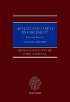 Health and Safety Enforcement: Law and Practice 0199687404 Book Cover