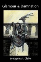 Glamour & Damnation 0595191436 Book Cover