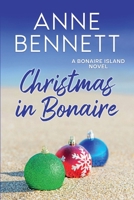 Christmas in Bonaire: A Bonaire Island Novel B0D8TWVWYQ Book Cover