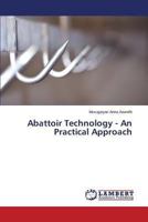 Abattoir Technology - An Practical Approach 3659511471 Book Cover