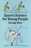 Sports Science for Young People 0486265277 Book Cover