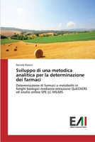 Sviluppo di una metodica analitica per la determinazione dei farmaci 3639778979 Book Cover