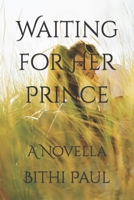 Waiting for Her Prince: A Novella 197672726X Book Cover