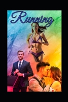 Running: Running a Marathon, Business & Romance B0DYQZ7XDW Book Cover