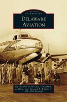 Delaware Aviation 153167321X Book Cover