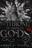 The Throne of Broken Gods B0C44VLTY6 Book Cover