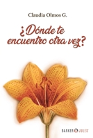 ¿Dónde te encuentro otra vez? 1647894778 Book Cover