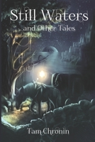 Still Waters and Other Tales B0B2THFTCL Book Cover