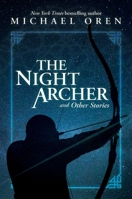 The Night Archer 1642935786 Book Cover