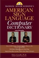 Random House Webster's American Sign Language Computer Dictionary 0375719423 Book Cover