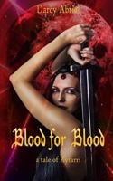 Blood for Blood, a tale of Zytarri 1791831362 Book Cover