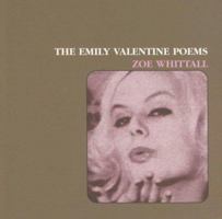 Emily Valentine Poems, The 1926743873 Book Cover