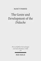 The Genre and Development of the Didache: A Text-Linguistic Analysis 3161483987 Book Cover