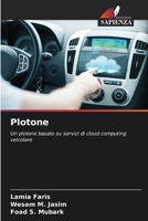 Plotone: Un plotone basato su servizi di cloud computing veicolare 6206376648 Book Cover