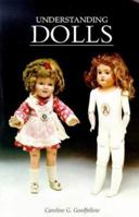 Understanding dolls 1851492364 Book Cover