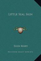 Little Seal Skin 1162671378 Book Cover