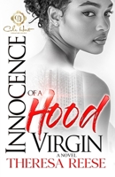 Innocence Of A Hood Virgin: A Novel B0DZPGBTJL Book Cover