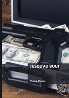 Jusqu'au bout (French Edition) 241481019X Book Cover