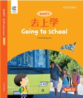 OEC Level 3 Student's Book 12: Going to School 0190822589 Book Cover