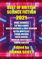 Best of British Science Fiction 2021 1914953258 Book Cover