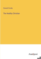 The Healthy Christian 3382142228 Book Cover