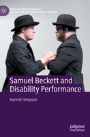 Samuel Beckett and Disability Performance 3031041321 Book Cover