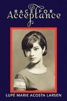 Race for Acceptance 1436384834 Book Cover