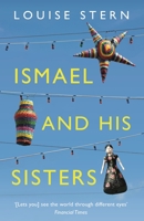 Ismael and His Sisters A Novel 1847089461 Book Cover