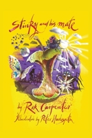 Stinky and his mate 1787104540 Book Cover
