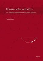 Feinkeramik Aus Knidos Vom Mittleren Hellenismus Bis in Die Mittlere Kaiserzeit (Ca. 200 V.Chr. Bis 150 N.Chr.) 3895007153 Book Cover