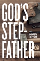God's Stepfather 195496627X Book Cover