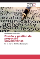 Diseño y gestión de proyectos universitarios 620217028X Book Cover