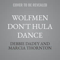 Wolfmen Don't Hula Dance B0GS6ZCGG5 Book Cover