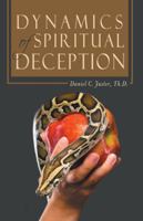 Dynamics of Spiritual Deception 1512722421 Book Cover